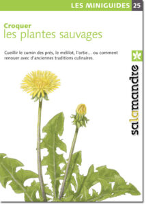 Miniguide 25: Croquer les plantes sauvages