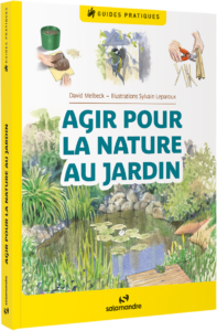 Agir pour la nature au jardin