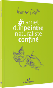 Carnet d'un peintre naturaliste confiné