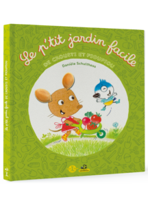 Le p'tit jardin facile de Crousti et Pioupiou