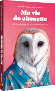 Ma vie de chouette