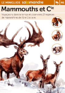 Miniguide 46 : Mammouths et compagnie