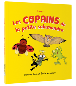 Téquitoi? Les copains de la petite salamandre - tome 1